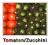 Tomaten und Zuchini